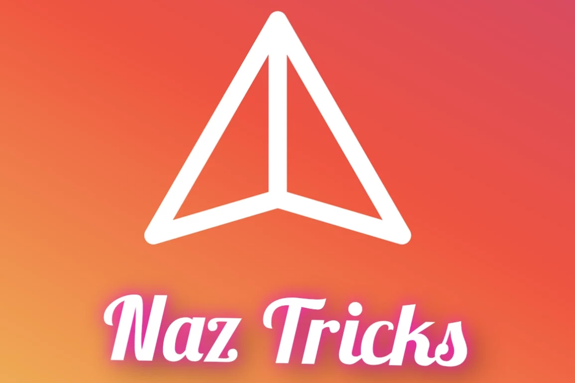 Naz Tricks